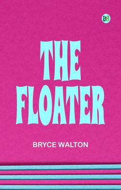 The Floater