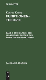 Grundlagen der Allgemeinen Theorie der Analytischen Funktionen