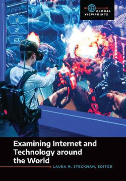 Examining Internet and Technology around the World Examining Internet and Technology around the World