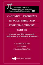 Canonical Problems in Scattering and Potential Theory Part II