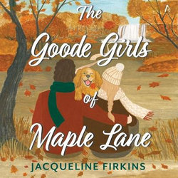 The Goode Girls of Maple Lane