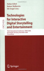 Technologies for Interactive Digital Storytelling and Entertainment