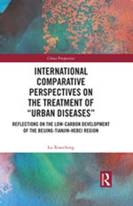 International Comparative Perspectives on the Treatment of “Urban Diseases” International Comparative Perspectives on the Treatment of “Urban Diseases”