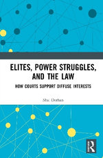 Elites, Power Struggles, and the Law