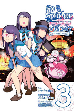 So I'm a Spider, So What? the Daily Lives of the Kumoko Sisters, Vol. 3