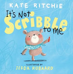 It's Not Scribble to Me