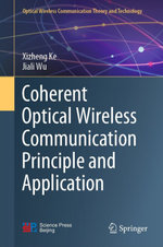 Coherent Optical Wireless Communication Principle and Application