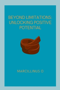 Beyond Limitations Beyond Limitations