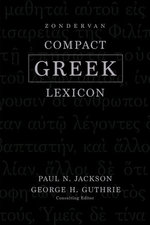 Zondervan Compact Greek Lexicon