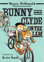 Bunny and Clyde On the Lam