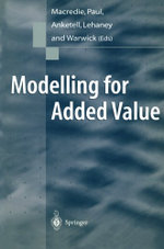 Modelling for Added Value