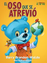 El Oso Que Se Atrevió