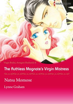 The Ruthless Magnate's Virgin Mistress (Harlequin Comics)