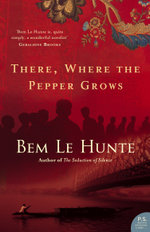 There Where the Pepper Grows