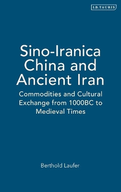 Sino-Iranica: China and Ancient Iran