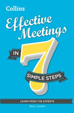 Effective Meetings in 7 simple steps Effective Meetings in 7 simple steps