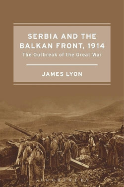 Serbia and the Balkan Front 1914