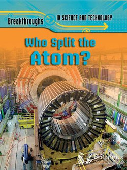 Who Split The Atom? Who Split The Atom?