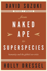 From Naked Ape to Superspecies