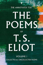 The Poems of T. S. Eliot 