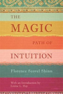 The Magic Path of Intuition