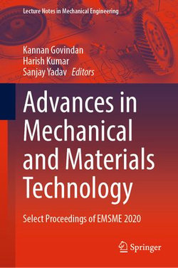 Advances in Mechanical and Materials Technology Advances in Mechanical and Materials Technology