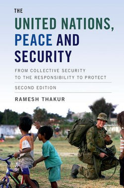 The United Nations, Peace and Security The United Nations, Peace and Security