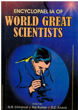 Encyclopaedia of World Great Scientists