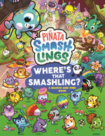 Piñata Smashlings Where's That Smashling?