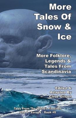 More Tales Of Snow & Ice