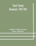 Punch Twenty Almanacks 1842-1861
