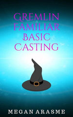Gremlin Familiar Basic Casting