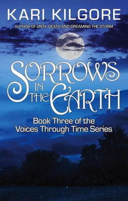 Sorrows in the Earth
