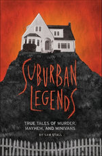 Suburban Legends