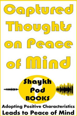 Captured Thoughts on Peace of Mind