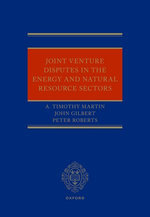 Joint Venture Disputes in the Energy and Natural Resource Sectors