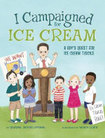 I Campaigned for Ice Cream
