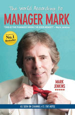 The World According to Manager Mark