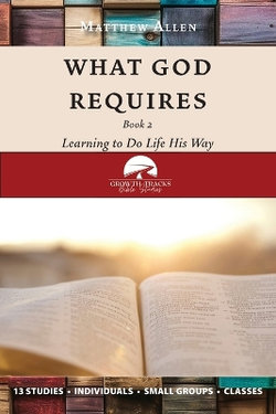 What God Requires What God Requires