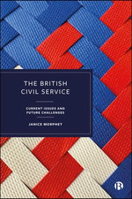 The British Civil Service The British Civil Service