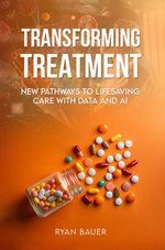 Transforming Treatment