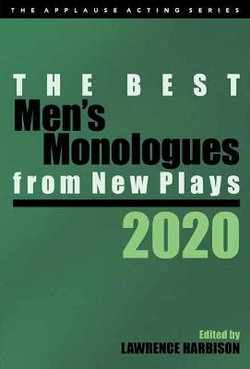 The Best Men's Monologues from New Plays 2020