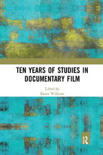 Ten Years of Studies in Documentary Film