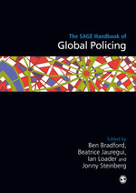 The SAGE Handbook of Global Policing
