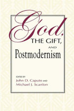 God, the Gift, and Postmodernism