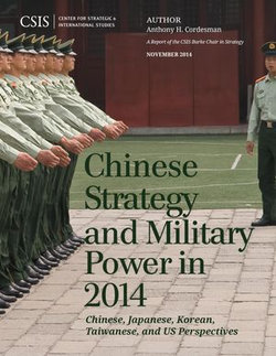 Chinese Strategy and Military Power in 2014 Chinese Strategy and Military Power in 2014