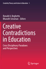 Creative Contradictions in Education