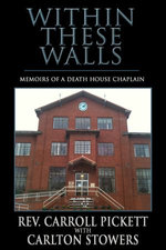 Within These Walls: Memoirs of a Death House Chaplin