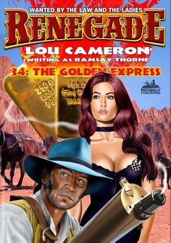 Renegade 34: The Golden Express