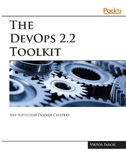 The The DevOps 2.2 Toolkit